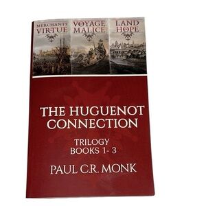 The Huguenot Connection Trilogy Books 1-3
